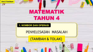 Sumber rujukan peperiksaan penolong penguasa kastam w27 via kokotiam.com. Matematik Tahun 4 Penyelesaian Masalah Tambah Dan Tolak Youtube
