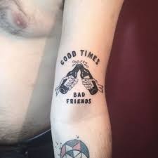 Minimal Tattoo Work Good Times Bad Friends El Dovmeleri Kalca Dovmeleri Erkek Dovmeleri