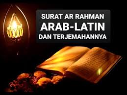 Dalam surat ini membahas tentang kepemurahan allah swt. Surat Ar Rahman Lengkap Dengan Artinya Youtube