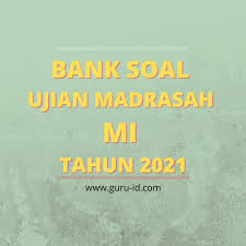 Berikut ini admin blog juraganberdesa akan membagikan gratis soal try out ujian madrasah beserta jawabannya tahun 2021 berikut ini demikianlah artikel tentang download lengkap soal tryout ujian madrasah dan kunci jawaban, tahun 2021 semoga artikel ini bermanfaat! Download Soal Ujian Madrasah Jenjang Mi Tahun 2021 Info Pendidikan Terbaru