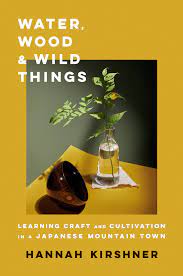 Interview with Hannah Kirshner | Water, Wood & Wild Things | by Suzy Chase  | Medium