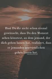 Pin Von Lehmann Auf Loslassen Nachdenkliche Spruche Spruche Zitate Spruche