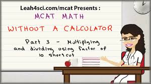 In addition to the 50 question cards, each pack contains a 100 square, a multiplication grid, common division or multiplication words to look our for and hints and tips to help you make the most of your cards. Mcat Math Vid 3 Multiplying And Dividing Complex Numbers Using Factor Of 10 Trick Youtube