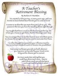 Retiring is a huge milestone in anyone's life. A Retirement Blessing Teacher Retirement Gifts Teacher Retirement Retirement Poems For Teachers