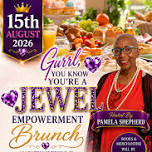 Gurrlyouknowyoureajewel Empowerment Brunch