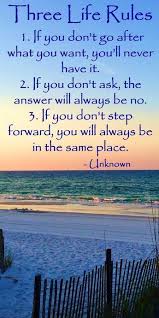 Do You Have A Life Rule Or Motto That You Live By Inspirational Quotes Encouragement Encouragement Quotes Life Quotes