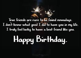 Finally today i am going to write some awesome messages and birthday wishes for best friend. 80 Happy Birthday Wishes For Friend Wishesmsg