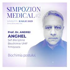 Cu bucurie anunțăm că la SIMPOZION MEDICAL 2 va fi alături de noi și dl.  Prof.Univ. Dr. Anghel Andrei, șef de disciplină la catedra de Biochimie a  Universității de Medicină și Farmacie “