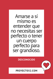 Frases Motivadoras Acerca De Amor Propio Frases Motivadoras Frases Bonitas Frases Positivas