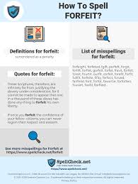 How To Spell Forfeit And How To Misspell It Too Spellcheck Net