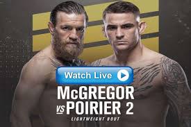 How to watch ufc 257. Live Watch Ufc 257 Poirier Vs Mcgregor 2 Stream Online Reddit Free Official Channels Hd Techiazi