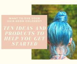 Choose a classic dye from your local beauty. 10 Neon Hair Color Ideas And What Products To Use Bellatory Fashion And Beauty