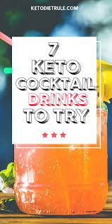 7 Best Keto Cocktails That Won T Kick You Out Of Ketosis Keto Diet Rule Keto Cocktails Keto Diet Alcohol Cocktail Drinks