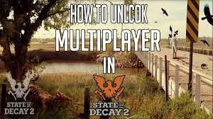 The world in which you are, plunged into total darkness, as a result of the virus that is spreading over the surface at a rapid. How To Unlock Multiplayer In State Of Decay 2 State Of Decay Tutorial Youtube