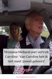 Montana Meiland Over Vertrek Caroline Van Caroline Heb Ik Niet Meer Zoveel Gehoord Montana Zangers Een Boom