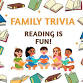 Family Trivia - Reading is Fun! event image