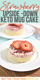 Keto Strawberry Upside Down Mug Cake In 2020 Keto Dessert Recipes Low Carb Recipes Dessert Keto Dessert Easy