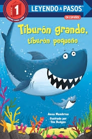 Tiburon (/ ˈ t ɪ b ə r ɒ n /; Tiburon Grande Tiburon Pequeno Big Shark Little Shark Spanish Edition Step Into Reading Anna Membrino Tim Budgen Amazon Co Uk Books