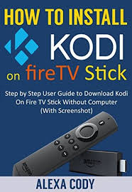 In this step, we will learn to download and install kodi on your amazon fire tv stick. How To Install Kodi On Amazon Firetv Stick 2018 Step By Step User Guide To Download Kodi App On Amazon Fire Tv Stick Without Computer By Alexa Cody