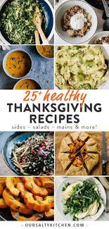 This Collection Of Healthy Thanksgiving Recipes Includes Health Healthy Thanksgiving Recipes Thanksgiving Appetizers Healthy Healthy Thanksgiving Recipes Sides