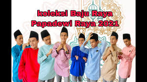 Apa koleksi baju raya terkini di pasaran sekarang? Koleksi Baju Raya Papadewi 2021 Youtube