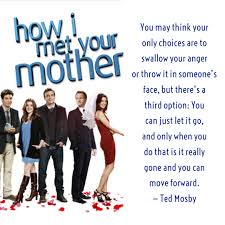 How i met your mother, is a show that doesn't just makes you laugh but also teaches some important life lessons. How I Met Your Mother Quotes 2 Quotereel