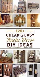 Maybe you would like to learn more about one of these? 120 Cheap And Easy Rustic Diy Home Decor Diy Rustic Decor Diy Rustic Home Home Decor Tips
