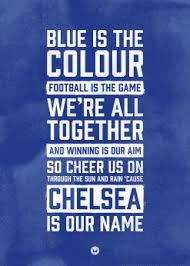 Juventus football club (from latin: Blue Is The Colour Chelsea Fc Chant Poster Fans Will Know