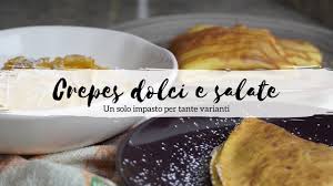 Crepes Fatte In Casa Dolci E Salate Semplici Veloci E Versatili Nel 2020 Ricette Crepes Idee Alimentari
