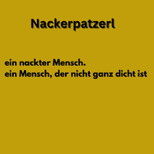 Wos bist du für a Nackerpatzerl? #gspritzter #seidl ...