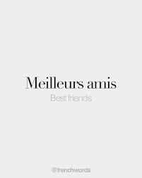 Meilleurs Amis Feminine Meilleures Amies Best Friends Mɛ Jœʁ Z A Mi French Words Quotes French Quotes French Love Quotes