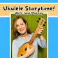 Ukulele Storytime with Julie Murray event image