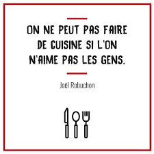 Le Marche De Rungis Defenseur De La Gastronomie Et De La Qualite Citations Sympa Joel Robuchon Gastronomie