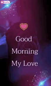 Good morning my love gif. Morning Love Gif Gifs Tenor