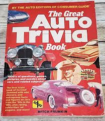 Our online automobile trivia quizzes can be adapted to suit your requirements for taking some of the top automobile quizzes. 9780881762181 The Great Auto Trivia Book Abebooks Mitch Frumkin 0881762180