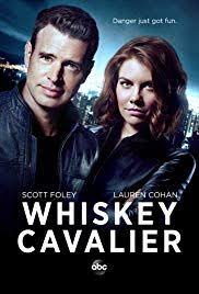 Whiskey Cavalier 2019 Great Tv Show Don T Miss It Scott Foley Lauren Cohan Great Tv Shows