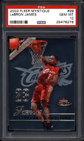 I just like the way it all fits together. 2003 Fleer Mystique Lebron James Psa Cardfacts