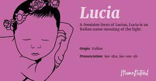 Lucia Name Meaning Origin Popularity Girl Names Like Lucia Mama Natural