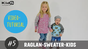 Book depository books with free delivery worldwide. Raglan Sweater Fur Kinder Selber Nahen Diy Nah Tutorial Youtube