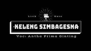 Lagu Karo Keleng Simbagesna Lirik Antha Prima Ginting Youtube