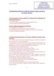 Il numero di veicoli non assicurati che circolano per le nostre strade è in preoccupante aumento e questo ci mette tutti a rischio. La Liquidazione Del Danno In Italia Da Incidente Stradale Causato Da