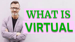 Virtual Definition Of Virtual Youtube