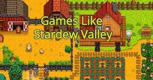 15 Best Games Like Stardew Valley In 2020 With Best Gameplay