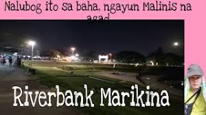 Played end de album use day international released march did house game general county around town york june system age won public west market john back due home population another president began july september party local very found major located league british like still january former april place although line district down october east member show college december station band. Riverbank Marikina 2021 Ang Ganda Mamasyal Dito Youtube