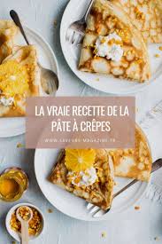 Pate A Crepes La Vraie Recette Facile Pour La Chandeleur Recette Recette Facile Recette Recettes De Cuisine