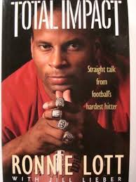 Total Impact: Straight Talk from Football's Hardest Hitter by Ronnie Lott  (1-Oct-1991) Hardcover: Ronnie Lott: Amazon.com: Books