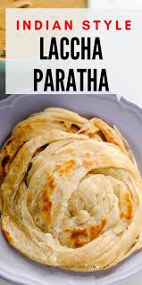 Laccha Paratha Recipe In 2020 Paratha Vegetarian Recipes Dessert Recipes