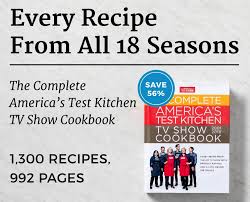 The complete america's test kitchen cookbook 2019. The Complete America S Test Kitchen Tv Show Cookbook