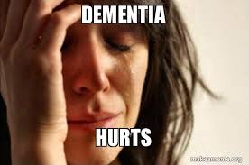 We did not find results for: Dementia Hurts First World Problems Make A Meme