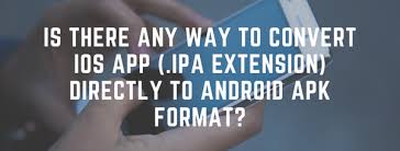 Despite the somewhat poor reviews, the unlock your android device and head to the contacts app. Is There Any Way To Convert Ios App Ipa Extension Directly To Android Apk Format Quora